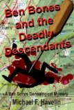 Ben Bones and the Deadly Descendants (Paperback)