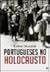 Portugueses no Holocausto by Esther Mucznik