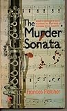The Murder Sonata by Frances  Fletcher