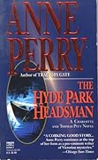 The Hyde Park Headsman (Charlotte & Thomas Pitt, #14)
