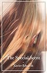 The Special Scent by Xavier Edwards