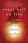 Sweet Hell on Fire by Sara Lunsford