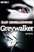 Greywalker (Greywalker, #1)