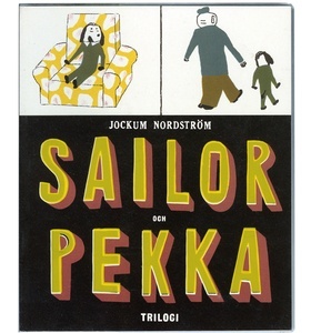 Sailor och Pekka. Trilogi