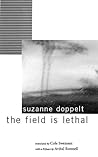 The Field Is Lethal
