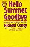 Hello Summer, Goodbye by Michael G. Coney