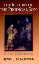 The Return of the Prodigal Son: A Story of Homecoming