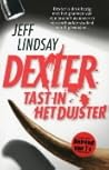 Dexter tast in he...