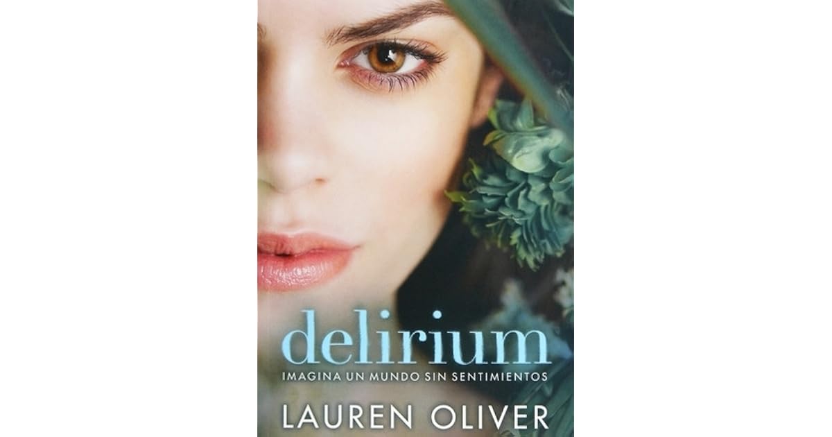 Delirium (Delirium, 1) by Lauren Oliver