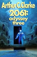 2061: Odyssey Three (Space Odyssey, #3)