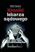 Kroniki lekarza sądowego by Michel Sapanet Kroniki lekarza sądowego by Michel Sapanet