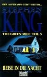 The Green Mile, Teil 5: Reise in die Nacht