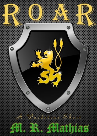 ROAR - A Wardstone Short  (Kindle Edition)