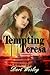 Tempting Teresa