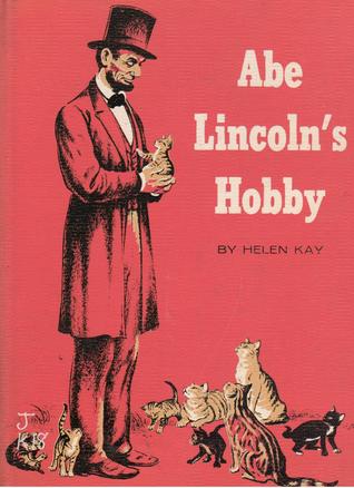 Abe Lincoln's Hobby