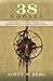 38 Nooses by Scott W. Berg