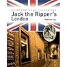 Batsford Heritage Guides: Jack the Rippers London