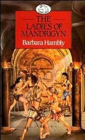 The Ladies of Mandrigyn