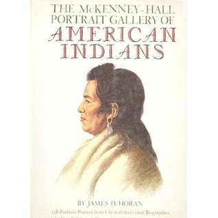 The McKenney-Hall Portrait Gallery of American Indians (Hardcover)