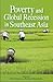 Poverty and Global Recession in Southeast Asia by Aris Ananta