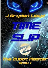 The Zubot Master (Time Slip, #1)