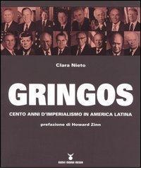 Gringos: Cento anni d'imperialismo in America Latina
