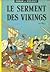 Le Serment des Vikings (Johan et Pirlouit, #5)