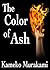 The Color of Ash