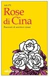 Rose di Cina