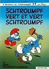 Schtroumpf vert e...