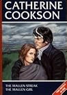 The Mallen Streak & The Mallen Girl by Catherine Cookson