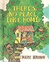 There's No Place Like Home (Parents Magazine Read Aloud and Easy Reading Program Origina)