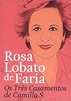 Os Três Casamentos de Camilla S.