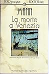 La morte a Venezia by Thomas Mann La morte a Venezia by Thomas Mann