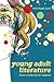 Young Adult Literature by Michael Cart