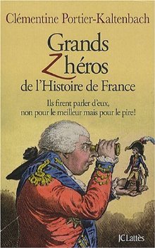 Grands Z'héros de l'Histoire de France (Paperback)
