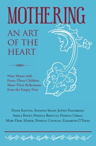 Mothering,  An Art of the Heart (Paperback)