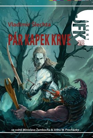 Agent JFK 26 - Pár kapek krve (Agent JFK, #26)