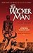 Inside the Wicker Man: How Not to Make a Cult Classic