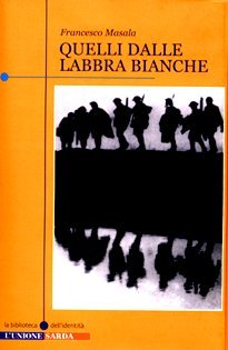 Quelli dalle labbra bianche (Hardcover)