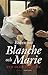 Boken om Blanche och Marie