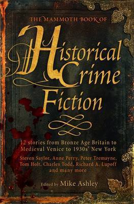The Mammoth Book of Historical Crime Fiction (Mammoth Books)