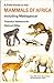 Mammals of Africa Including Madagascar