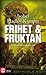 Frihet & fruktan by Isobel Hadley-Kamptz