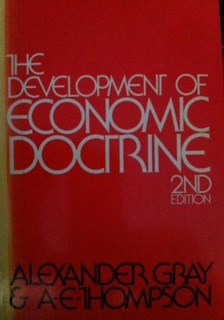The Development of Economic Doctrine: An Introductory Survey (Paperback)