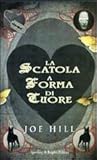 La scatola a forma di cuore by Joe Hill