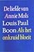De liefde van Annie Mols / Als het onkruid bloeit