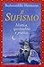 Il Sufismo. Mistica, spiritualità e pratica