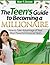 The Teen's Guide to Becoming a Millionaire