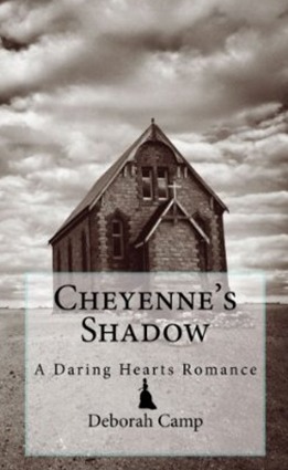 Cheyenne's Shadow (Daring Hearts, #3)